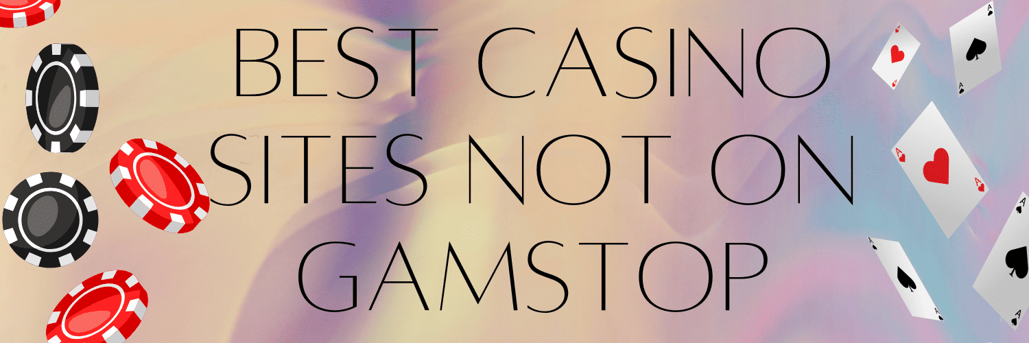 Exploring UK Casinos Not on GamStop Your Guide to Non-GamStop Options
